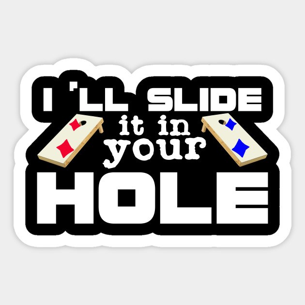 Cornhole Quote Joke Bean Bag Sack Toss Pun Hole Cornhole Sticker